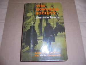 The Honored Society: A Searching Look at the Mafia Conspiracy