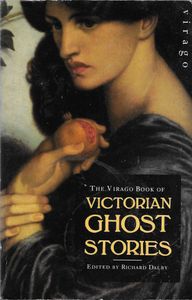 The Virago Book of Victorian Ghost Stories