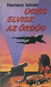 Úgyis elvisz az ördög