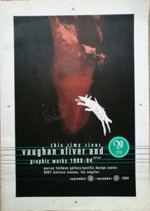 This Rimy River: Vaughan Oliver and v23 Graphic Works 1988-94 (peep)