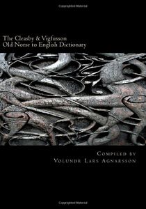 The Cleasby & Vigfusson Old Norse to English Dictionary
