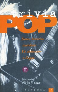 Trivia Pop - Datos, Historias, Anécdotas De Abducción A Zappa