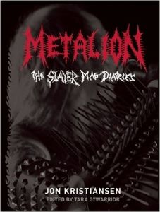Metalion: The Slayer Mag Diaries