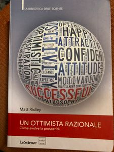 Un Ottimista Razionale. Come Evolve La Prosperità