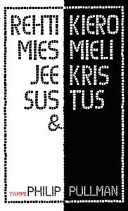 Rehti Mies Jeesus & Kieromieli Kristus