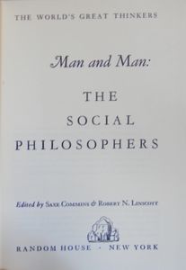 The Worlds Greatest Thinkers: The Social Philosophers