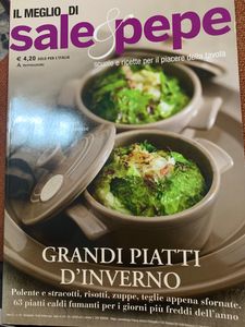 Il Meglio Di Sale & Pepe. Grandi Piatti D'Inverno. Polente E Stracotti. Risotti, Zuppe, Teglie Appena Sfornate. 63 Piatti Caldi Fumanti Per I Giorni Più Freddi Dell'Anno