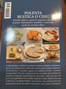 Il Meglio Di Sale & Pepe. Polenta Rustica O Chic. Frittelle Sfiziose, Pasticci Sontuosi E Rotoli Eleganti. Ghiottonerie Morbide O Croccanti, Anche In Versione Dolce