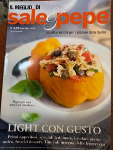 Il Meglio Di Sale & Pepe. Light Con Gusto. Primi Appetitosi, Specialità Di Mare, Insalate Piatto Unico, Freschi Dessert. Tutto All'Insegna Della Leggerezza