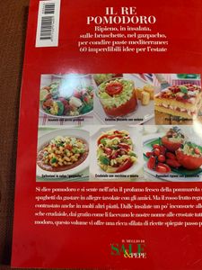 Il Meglio Di Sale & Pepe. Il Re Pomodoro. Ripieno, In Insalata, Sulle Bruschette, Nel Gazpacho, Per Condire Paste Mediterranee: 60 Imperdibili Idee Per L'Estate