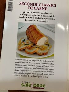 Il Meglio Di Sale & Pepe. Arrosti E Brasati, Cotolette E Scaloppine, Spiedini E Bocconcini, Tasche E Rotoli, Stufati E Spezzatini, Bistecche E Hamburgher