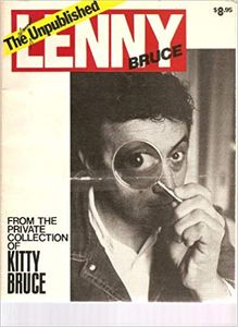 The Almost Unpublished Lenny Bruce