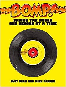 Bomp! Saving The World One Record At A Time