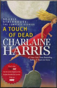 A Touch of Dead: Sookie Stackhouse, The Complete Stories