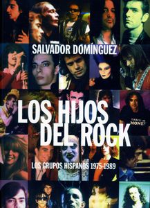Los Hijos Del Rock - Los Grupos Hispanos 1975-1989