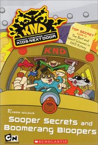 Codename: Kids Next Door Sooper Secrets and Boomerang Bloopers