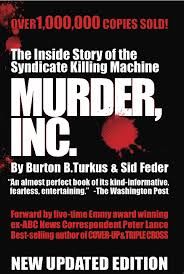 Murder Inc: The Inside Story of the Syndicate Killing Machine