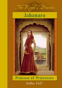 Jahanara: Princess of Princesses