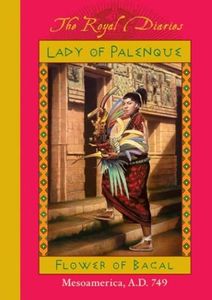 Lady of Palenque: Flower of Bacal