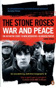 The Stone Roses: War and Peace