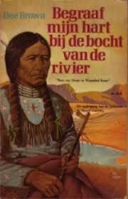 Begraaf Mijn Hart Bij De Bocht Van De Rivier