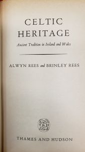 Celtic Heritage: Ancient Tradition in Ireland and Wales