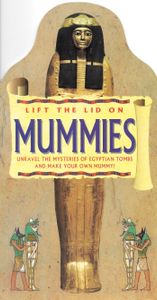 Lift the Lid on Mummies