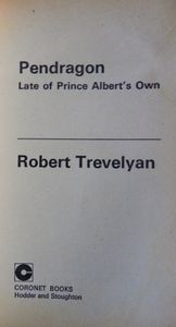 Pendragon: Late of Prince Albert's Own
