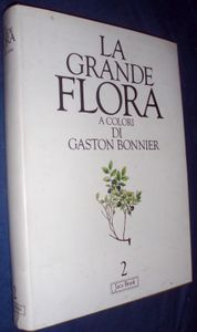 La grande Flora a colori di Gaston Bonnier - Vol.1 and 2