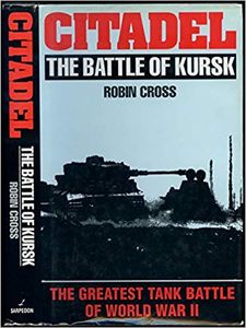 Citadel: The Battle of Kursk