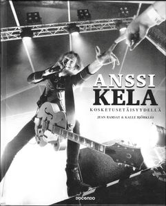 Anssi Kela: Kosketusetäisyydellä