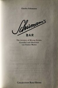 Schumann's Bar - The Artistry of Mixing Drinks