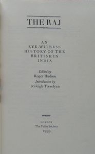 The Raj: An Eye-Witness History