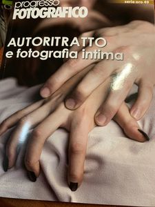 Progresso Fotografico - Serie Oro - (N.49) - Autoritratto E Fotografia Intima