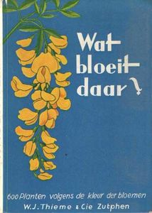 Wat Bloeit Daar?