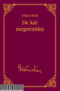 De kár megvénülni