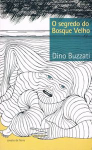 O Segredo do Bosque Velho