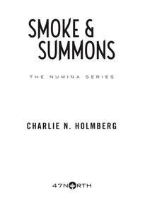 Smoke & Summons