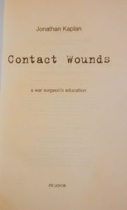 Contact Wounds: A War Surgeon's Education