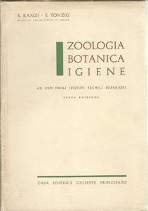 Zoologia - Botanica - Igiene: Ad uso degli Istituti Tecnici superiori