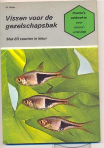 Vissen Voor De Gezelschapsbak. Met 60 Soorten In Kleur