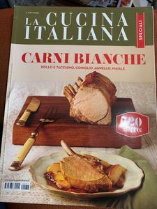 La Cucina Italiana - Carni Bianche- Pollo E Tacchino, Coniglio, Agnello, Maiale