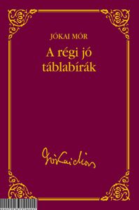 A régi jó táblabírák
