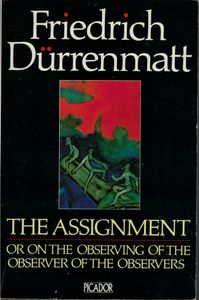 The Assignment: Or on Observing the Observer of the Observers