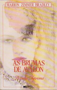 As Brumas de Avalon - Rainha Suprema