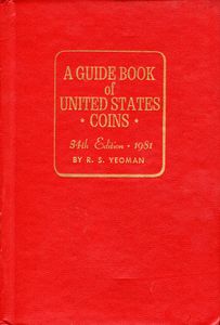 A Guide Book of United States Coins 34th Edition 1981