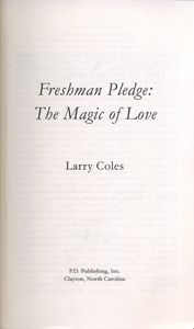 Freshman Pledge: The Magic of Love