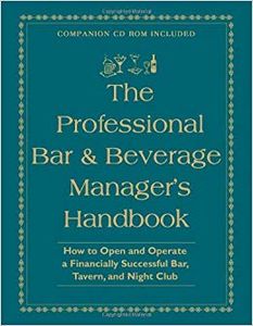 The Professional Bar & Beverage Manager's Handbook