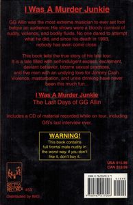 I Was A Murder Junkie: The Last Days Of GG Allin