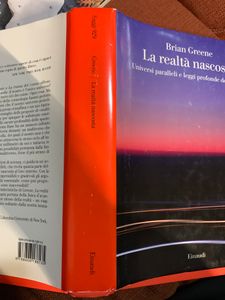 La Realtà Nascosta. Universi paralleli e leggi profonde del cosmo